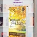 Reclaim Your Heart By Yasmin Mogahed