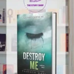 Destroy Me (Shatter Me, #1.5) By Tahereh MafiÃƒâ€šÃ‚Â 