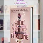foul lady fortune by chloe gong