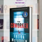 The CoworkerBy Freida Mcfadden