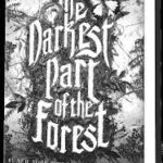 The Darkest Part Of The Forest By Holly Black