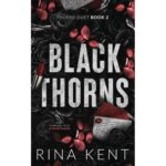 Black Thorns (Thorns Duet 2) By Rina Kent