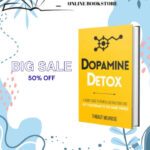 Dopamine Detox: A Short Guide To Remove Distractions And Get Your Brain To Do Hard Things
By Thibaut Meurisse