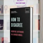 How To Disagree: Embrace Difference. Improve Your Actions By Adam Ferner