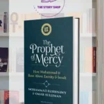 The Prophet Of Mercy By Omar Suleiman