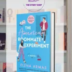 The American Roommate Experiment By Elena Armas
