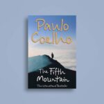 Paulo Coelho: The Fifth Mountain
