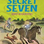 Secret Seven :09: Secret Seven Mystery : Enid Blyton