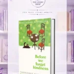 Before We Forget Kindness By Toshikazu Kawaguchi