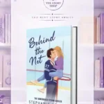 Behind The Net: A Grumpy Sunshine Hockey Romance (Vancouver Storm Book 1) By Stephanie Archer