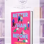 Better Than Before Better Than The Prom By Lynn Painter