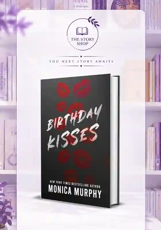 fiction assignment 2 canva (22)_22_11zon Birthday Kisses By Monica Murphy - Image 1