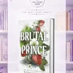 Brutal Prince (Brutal Birthright, #1) By Sophie Lark