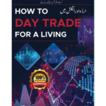 How To Day Trade For A Living Book In Urdu