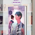 I Hope This Find You : The I Hope This Doesn'T Find You Novella By Ann Liang