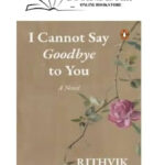 I Cannot Say Goodbye To You