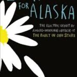 Looking For Alaska By John Green