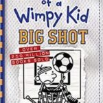 Diary Of A _Wimpy Kid: Big Shot (Book 16)