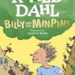 Billy And The Minpins By Roald Dahl