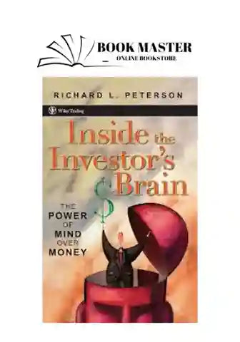 insidetheinvestor_sbrain_42_11zon.jpg Inside The Investor'S Brain: The Power Of Mind Over Money
By Richard L. Peterson - Image 1