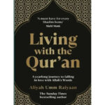 Living With The Quran By Aliyah Umm Raiyaan
