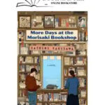 More Days At The Morisaki Bookshop
Satoshi Yagisawa
, 
Eric Ozawa