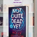 Not Quite Dead YetBy Holly Jackson