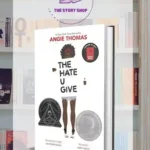 The Hate U Give By Angie Thomas (Thug)