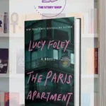 The Paris Apartment By Lucy Foley