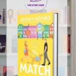 The Match By Sarah Adams