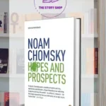Hopes And Prospects By Noam Chomsky