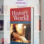 A Short History Of The World By Christopher Lascelles