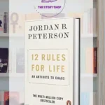 12 Rules For Life An Antidote To Chaos By Jordan B. Peterson
