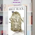 The Stolen Heir: A Novel Of Elfhame By Holly Black