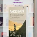 Pakistan The Balochistan Conundrum By Tilak Devasher