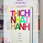 The Art Of Living By Thich Nhat Hanh