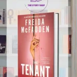 The Tenant By Freida Mcfadden