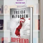 The BoyfriendBy Freida Mcfadden