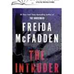 The Intruder
By Freida Mcfadden