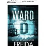 Ward D By Freida Mcfadden