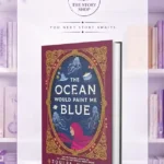 The Ocean Would Paint Me Blue by Zoulfa Katouh