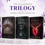 Ash Princess Triology