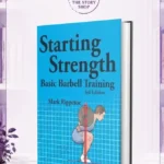 Starting Strength by Mark Rippetoe