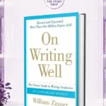On Writing Well by William Zinsser