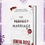 The Perfect MarriageBy Jeneva Rose