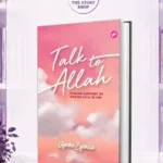 Talk To Al'Lah: Finding Comfort By Making Du'A To Him By Ayesha Syahira