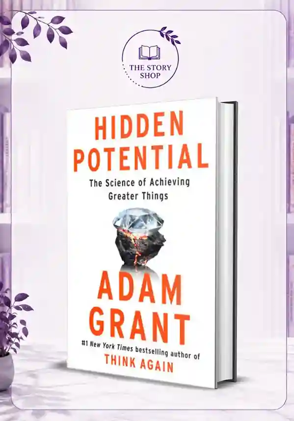 The Story Shop (2)_20_11zon Hidden Potential By Adam Grant - Image 1