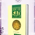 Don'T Be Sad By Aid Al-Qarni