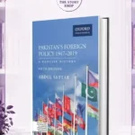 PakistanÃƒÆ’Ã‚Â¢ÃƒÂ¢Ã¢â‚¬Å¡Ã‚Â¬ÃƒÂ¢Ã¢â‚¬Å¾Ã‚Â¢S Foreign Policy 1947-2019 : A Concise History By Abdul Sattar