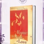 The Book Of Love: Poems Of Ecstasy And Longing By Coleman Barks